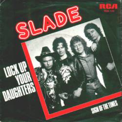 Slade : Lock Up Your Daughters